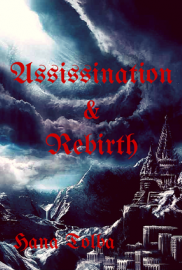 Assassination and Rebirth 