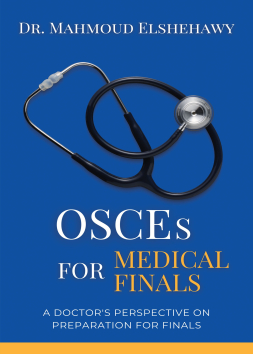 OSCEs For MEDICAL FINALS