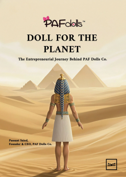 Doll for the planet / The Entrepreneurial Journey Behind PAF Dolls .Co