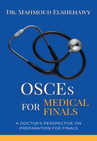 OSCEs For MEDICAL FINALS